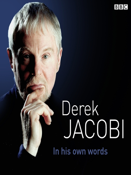 Title details for Derek Jacobi In His Own Words by Derek Jacobi - Available